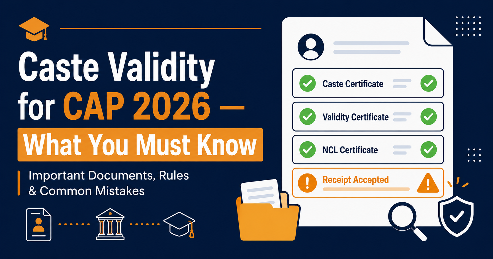 Caste Validity Certificate for MHT CET CAP 2026 – Complete Rules, Receipt Process & What Happens Without It